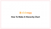 11_How To Make A Hierarchy Chart